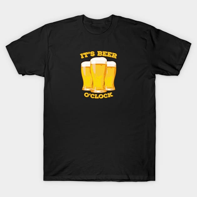 It's Beer o'Clock T-Shirt by Lusy